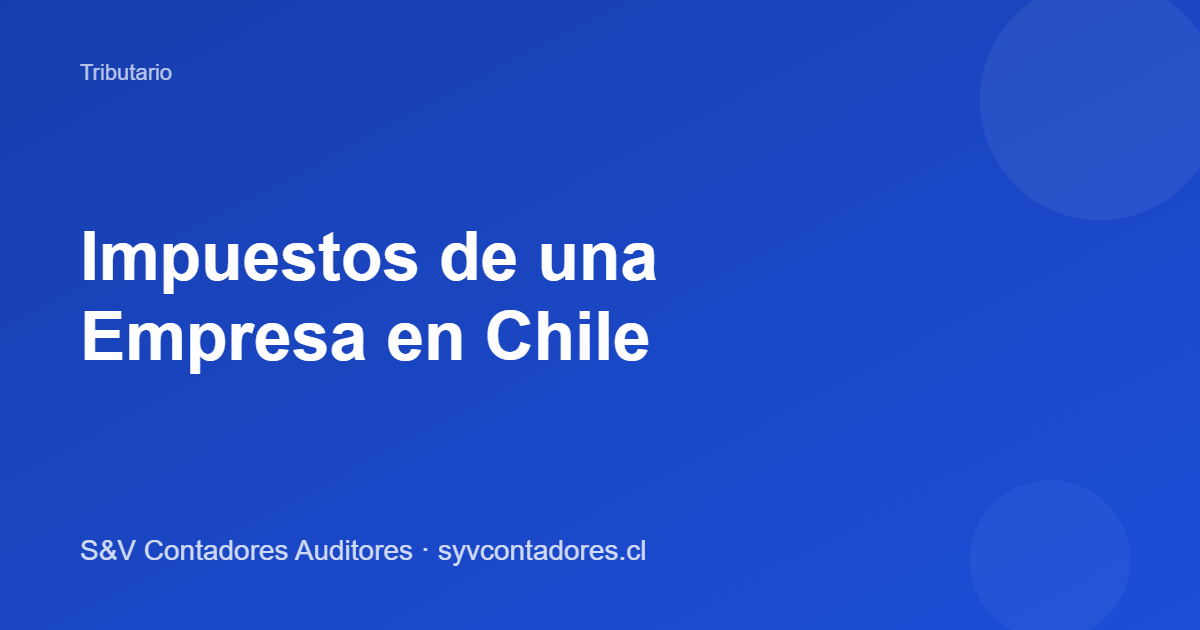 Contabilidad para startups y emprendedores en Chile guía práctica