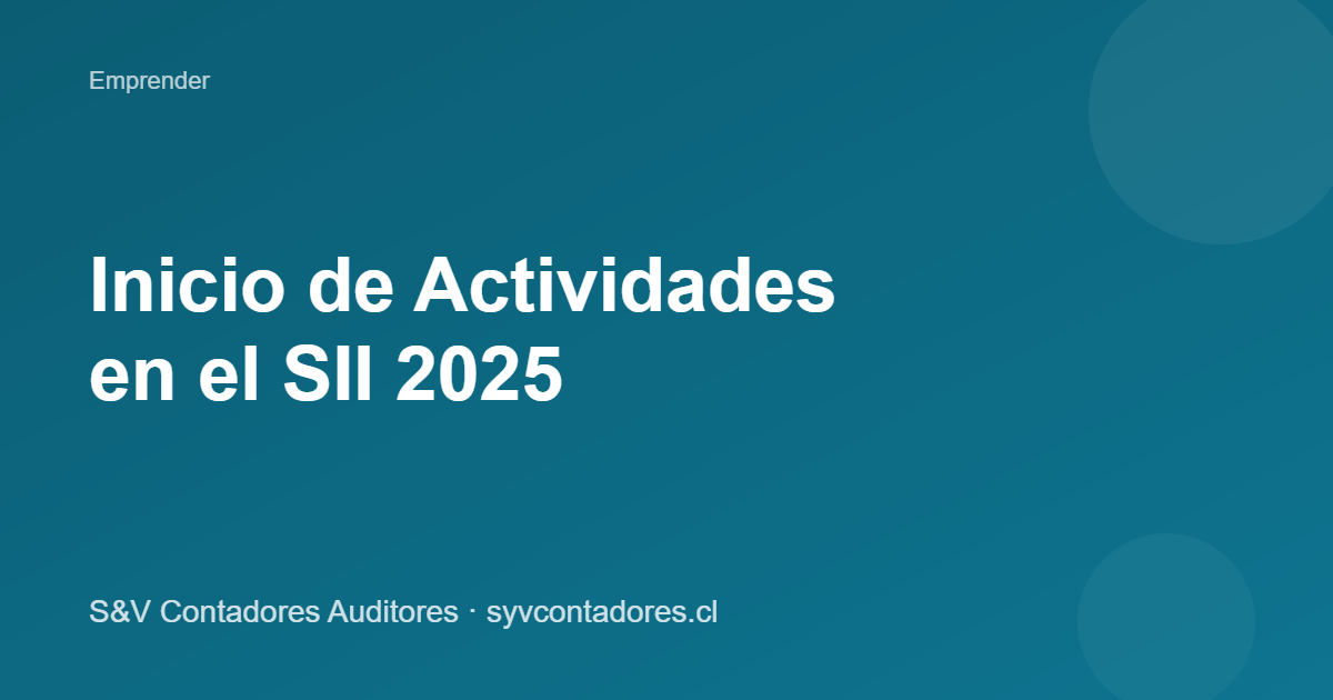 Declaración de renta Chile 2025 formulario 22 SII guía completa